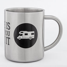 Lade das Bild in den Galerie-Viewer, HOME IS WHERE YOU PARK IT "ALKOVEN" Edelstahlbecher