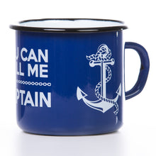 Lade das Bild in den Galerie-Viewer, YOU CAN CALL ME CAPTAIN Emaillebecher in weiß oder blau - Inhalt: 330ml