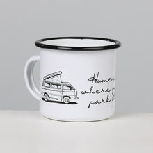 Lade das Bild in den Galerie-Viewer, HOME IS WHERE YOU PARK IT Emaillebecher mit Campingbus mit Aufstelldach