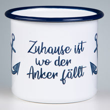 Lade das Bild in den Galerie-Viewer, ZUHAUSE IST WO DER ANKER FÄLLT Emaillebecher weiß