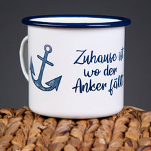 Lade das Bild in den Galerie-Viewer, ZUHAUSE IST WO DER ANKER FÄLLT Emaillebecher weiß