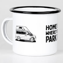 Lade das Bild in den Galerie-Viewer, HOME IS WHERE YOU PARK IT Emaillebecher mit Campingbus mit Hochdach Zeichnung