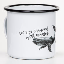Lade das Bild in den Galerie-Viewer, LET'S GO SWIMMING WITH WHALES - Emaillebecher