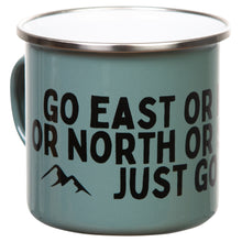 Lade das Bild in den Galerie-Viewer, GO EAST OR WEST OR NORTH OR SOUTH - JUST GO Emaillebecher olivgrün