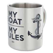 Lade das Bild in den Galerie-Viewer, MY BOAT MY RULES Edelstahlbecher